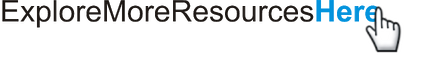 ExploreMoreResourcesHere_-_button
